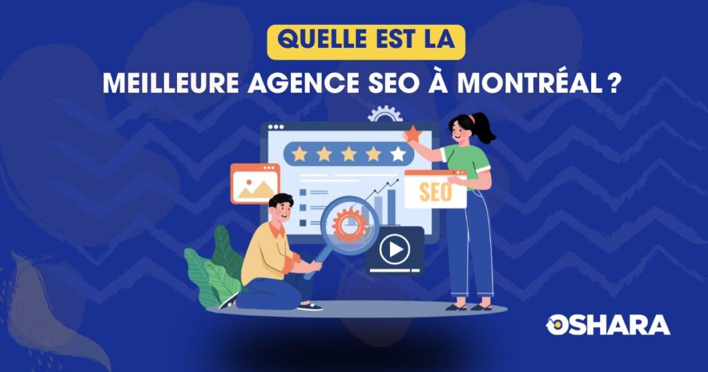 Meilleure agence SEO a Montréal